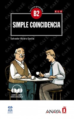 Simple coincidencia (Lectura graduada Nivel avanzado)