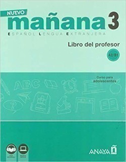 NUEVO Manana 3 A2-B1. Libro del Profesor