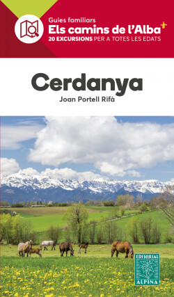 CERDANYA (ELS CAMINS DE L'ALBA+)