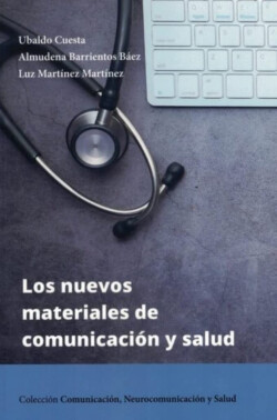 Los nuevos materiales de comunicación y salud