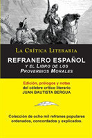 Refranero Espa�ol, Juan Bautista Bergua; Colecci�n La Cr�tica Literaria por el c�lebre cr�tico literario Juan Bautista Bergua, Ediciones Ib�ricas