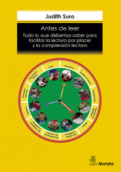 Antes de leer. Todo lo que debemos saber para facilitar la lectura por placer y la comprensión lectora