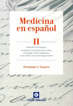 Medicina en español, II: Laboratorio del lenguaje