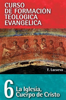 Cft 06 - La Iglesia, Cuerpo de Cristo