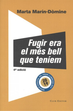 FUGIR ERA EL MÉS BELL QUE TENIEM