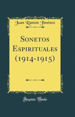 SONETOS ESPIRITUALES (1914-1915)