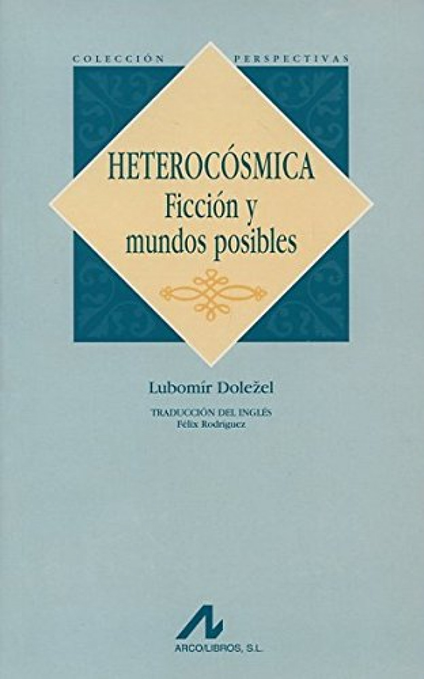 Heterocósmica, ficcion y mundos posibles