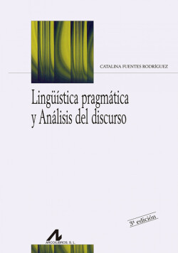 Lingüística prágmatica y análisis del discurso