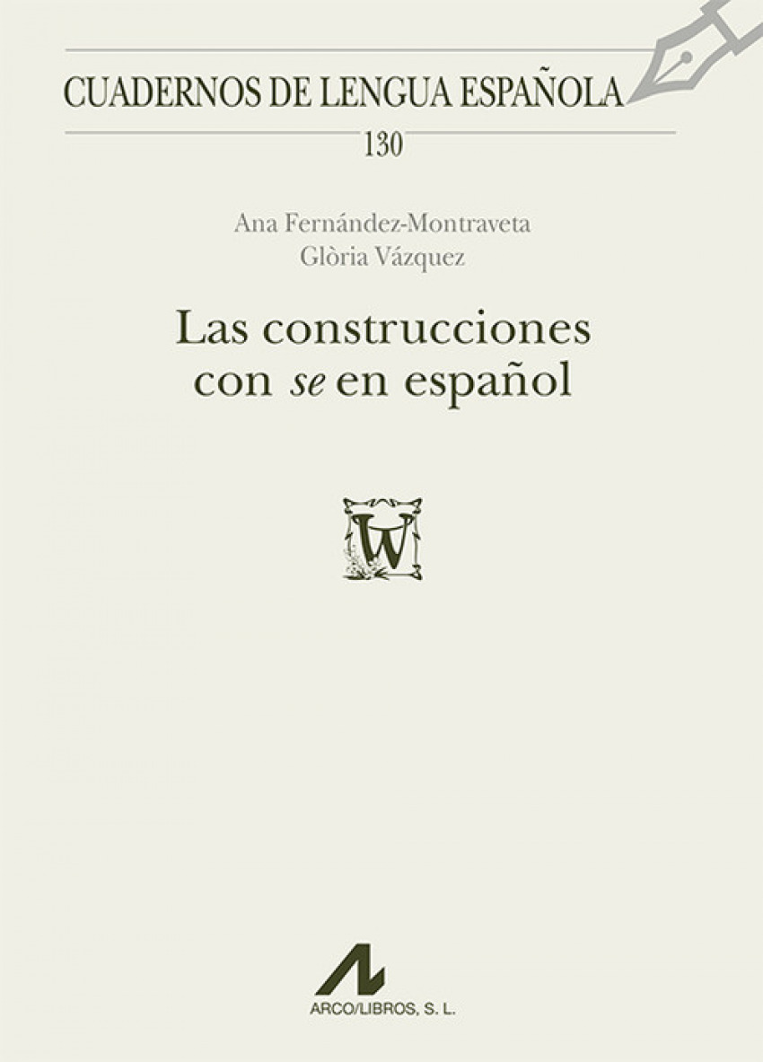 CONSTRUCCIONES CON 'SE' EN ESPAÑOL