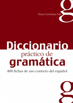 Diccionario práctico de la gramática