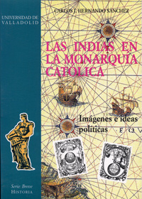 Indias En La Monarquia Catolica, Las