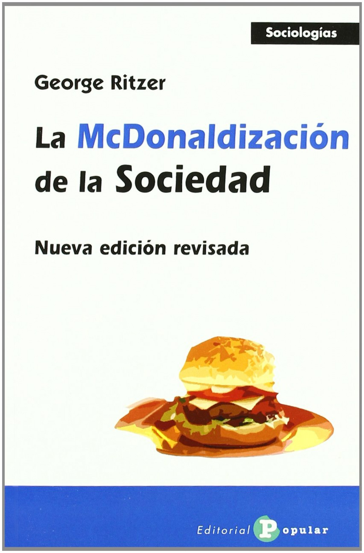 La McDonaldización de la sociedad