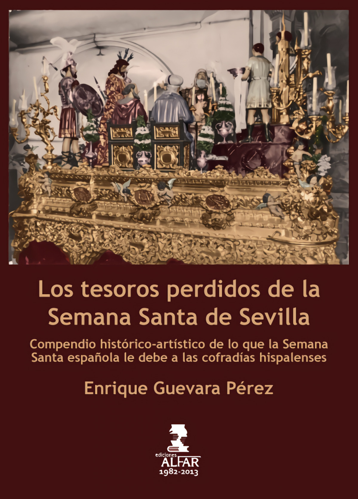 Tesoros perdidos de la semana santa de sevilla