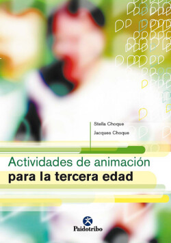 Actividades de animacion para la tercera edad