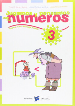 3.JUGAMOS Y PENSAMOS CON NUMEROS (1O-2O.PRIMARIA)