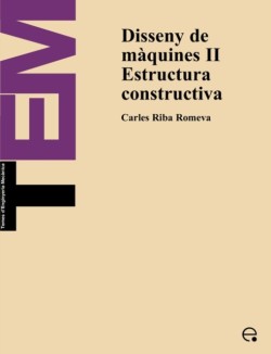 Disseny de Mquines II. Estructura Constructiva