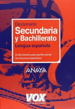 Diccionario Secundaria Y Bachillerato /vox/