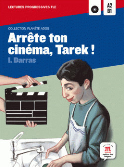 Pa * Arrète ton cinéma, Tarek! + CD A2-B1