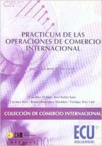 Practicum de las operaciones de comercio internacional