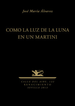 Como la luz de la luna en un martini