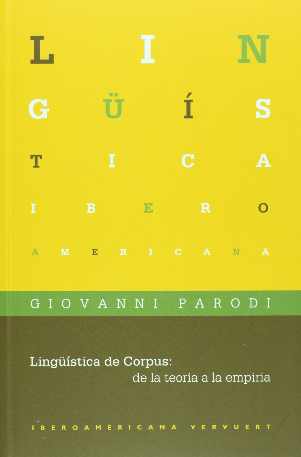 Lingüística de Corpus: de la Teoría a la Empiria