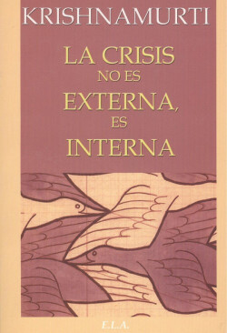 LA CRISIS NO ES EXTERNA, ES INTERNA