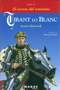 Tirant lo blanc.libro II.el secreto del ermitaño