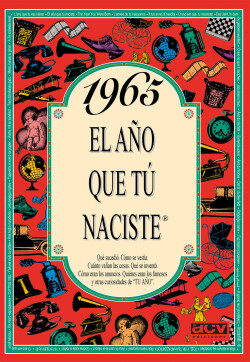 1965 El año que tu naciste