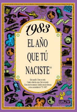 1983 El año que tu naciste