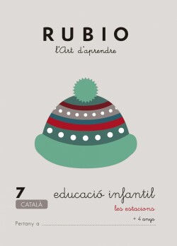 Rubio, L'art d'aprendre, Educació Infantil. Quadern 7