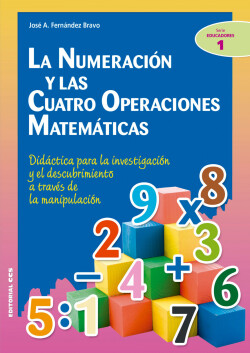 LA NUMERACION Y LAS CUATRO OPERACIONES MATEMATICAS