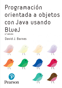 PROGRAMACIÓN ORIENTADA A OBJECTOS CON JAVA USANDO BLUEJ