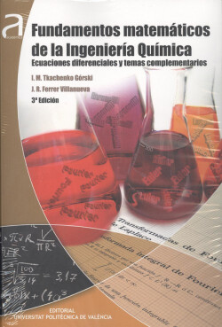 FUNDAMENTOS MATEMÁTICOS DE LA INGENIERÍA QUÍMICA