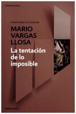 La Tentacion de lo Imposible