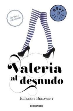 Valeria al Desnudo (Saga Valeria 4)