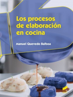 LOS PROCESOS DE ELABORACIÓN EN COCINA