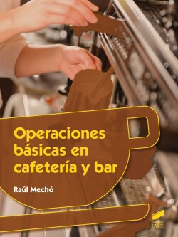 OPERACIONES BÁSICAS EN CAFETERÍA Y BAR