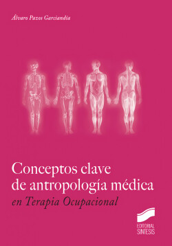 CONCEPTOS CLAVE DE ANTROPOLOGIA MEDICA