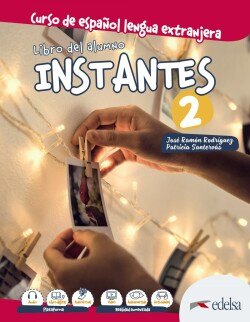 Instantes 2. Libro del alumno Libro del alumno 2 (A2)