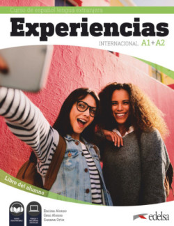 Experiencias Internacional A1 + A2. Libro del alumno Libro del alumno (A1-A2) + audio descargable