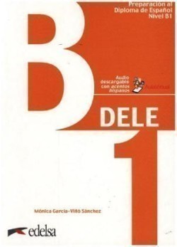 Preparación al DELE B1. Libro del alumno.