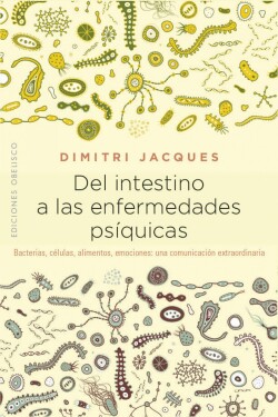 DEL INTESTINO A LAS ENFERMEDADES PSÍQUICAS