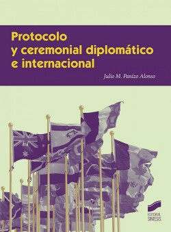 PROCOCOLO Y CEREMONIAL DIPLOMÁTICO INTERNACIONAL