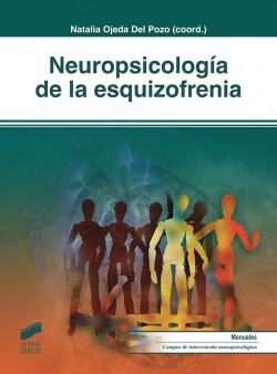 NEUROPSICOLOGÍA DE LA ESQUIZOFRENIA