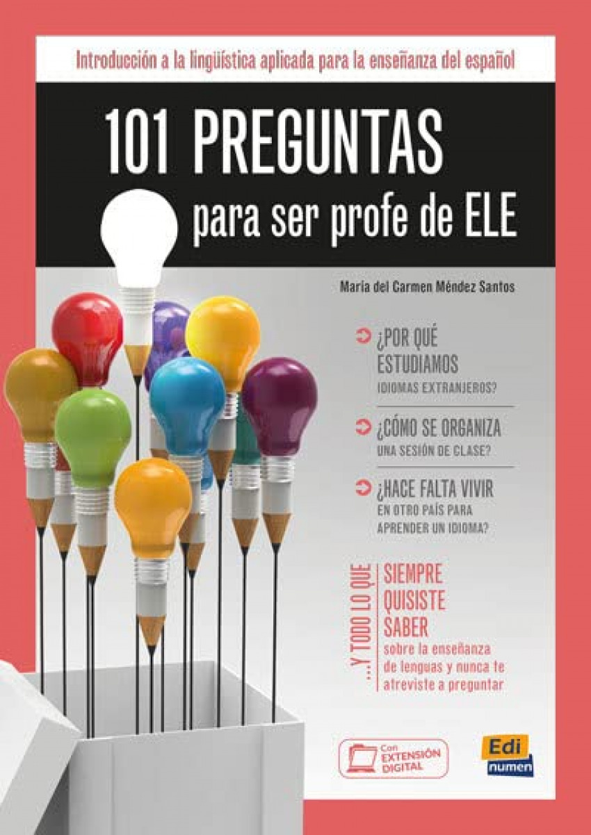 101 PREGUNTAS PARA SER PROFE DE ELE Introduccion a la linguistica aplicada para la ensenanza del espanol