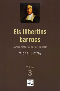 Els llibertins barrocs (Contrahistòria de la filosofia, 3)