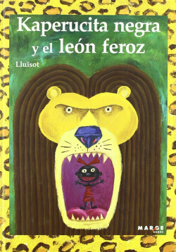 Kaperucita negra y el león feroz