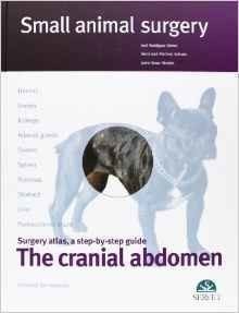 Small animal surgery : The Cranial Abdomen