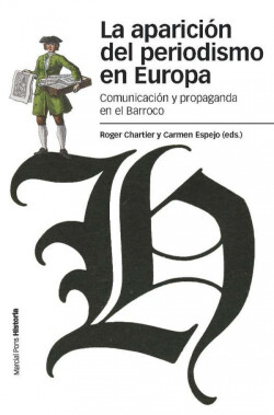 La aparicion del periodismo en Europa