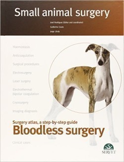 Small animal surgery : Bloodless surgery